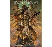 The Rebels of Gold