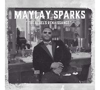 Maylay Sparks – The Rebel's Renaissance – Vinyle – édition limitée (titres bonus)