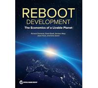 The Reboot Development: The Economics of a Livable Planet