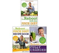 The Reboot with Joe Juice Diet 3 Books Collection Set (Reboot with Joe Juice Diet, Joe Juice Diet Recipe Book, Reboot with Joe Fully Charged)