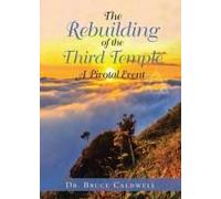 The Rebuilding Of The Third Temple
