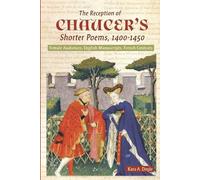The Reception Of Chaucer's Shorter Poems, 1400-1450
