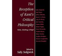 The Reception Of Kant's Critical Philosophy