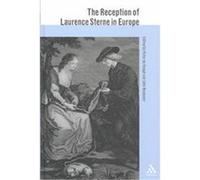The Reception of Laurence Sterne in Europe, The Athlone Critical Traditions Series Peter Jan de Voogd (Auteur)