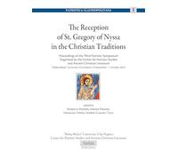 The reception of St. Gregory of Nyssa in the Christian traditions