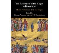 The Reception Of The Virgin In Byzantium