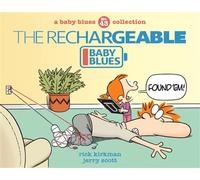 The Rechargeable Baby Blues - Rick Kirkman - Andrews McMeel Publishing - ebook (ePub illustré) - Livre