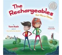 The Rechargeables by Tom Rath Tom Rath (Auteur)