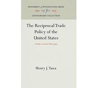 The Reciprocal Trade Policy Of The United States