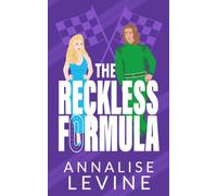 The Reckless Formula - Part One: An Enemies-to-Lovers Racing Romance