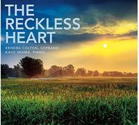 The Reckless Heart by Kendra Colton (2013-05-04)