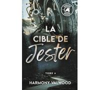 The Reckless Hounds T2 - La cible de Jester: Une romance biker addictive !