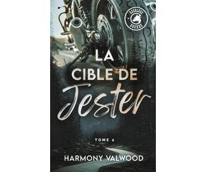 The Reckless Hounds T2 - La cible de Jester Une romance biker addictive ! - Harmony Valwood - Hlab Eds - Poche - Roman