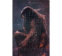 The Reckoning of Noah Shaw Volume 2 by Michelle Hodkin Michelle Hodkin (Auteur)