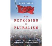 The Reckoning of Pluralism by Kabir Tambar Kabir Tambar (Auteur)