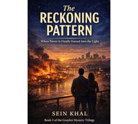 The Reckoning Pattern: When Power is Finally Forced into the Light