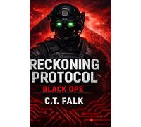 The Reckoning Protocol: Black Ops