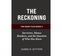 The Reckoning: Survivors, Silence Breakers, and the Question of Who Else Knew