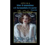 The Reckoning: The Haunting of Memphis Pearl Part II Acts III & IV - Stephen Smith - Oracle BookArt Publishing - ebook (ePub) - Livre