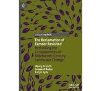 The Reclamation Of Exmoor Revisited