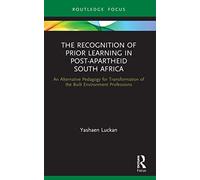 The Recognition of Prior Learning in Post-Apartheid South Africa