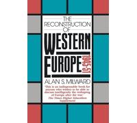 The Reconstruction of Western Europe, 1945-51