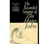 The Recorded Sayings of Zen Master Joshu