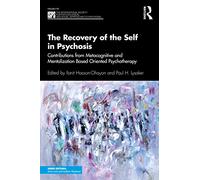 The Recovery of the Self in Psychosis