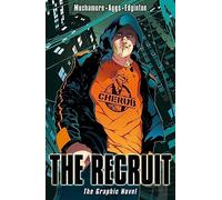 The Recruit Graphic Novel: Book 1