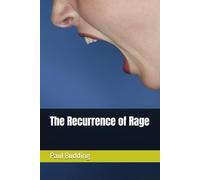 The Recurrence of Rage