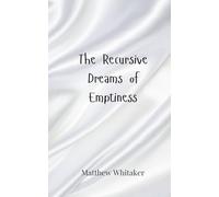 The Recursive Dreams of Emptiness