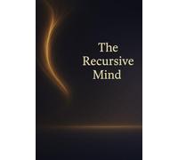 The Recursive Mind