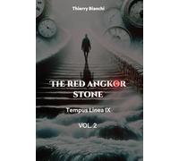 The red Angkor Stone: Tempus Linea IX