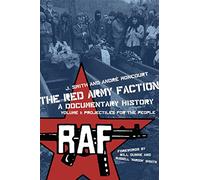 The Red Army Faction, A Documentary History