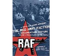 The Red Army Faction, A Documentary History