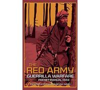 Mike Gress – The Red Army Guerrilla Warfare Pocket Manual