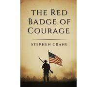 The Red Badge of Courage