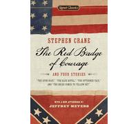 The Red Badge of Courage and Four Stories