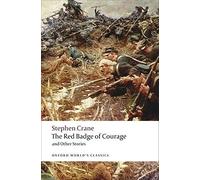 The Red Badge of Courage and Other Stories