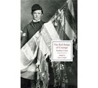 The Red Badge Of Courage (Broadview Editions) (Paperback) Stephen Crane, James Nagel (Auteur)