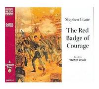 The Red Badge of Courage, Classic Ficiton Stephen Crane (Auteur)