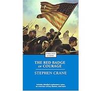 The Red Badge of Courage Stephen Crane (Auteur)
