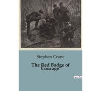 The Red Badge of Courage - Stephen Crane - Culturea - broché - Roman