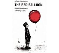 The Red Balloon Albert Lamorisse (Auteur)