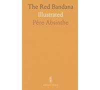 The Red Bandana: Illustrated