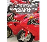 The Red Baron's Ultimate Ducati Desmo Manual