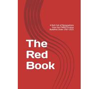 The Red Book: A Roll-Call of Resignations from the FWBO/Triratna Buddhist Order 1967-2025