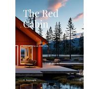 The Red Cabin: Um Leitina at Eðli Alls