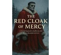The Red Cloak of Mercy