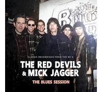 The Red Devils And Mick Jagger - The Red Devils And Mick Jagger - The Blues Session (Classic Recordings)